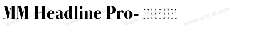 MM Headline Pro字体转换